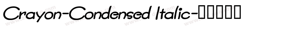 Crayon-Condensed Italic字体转换